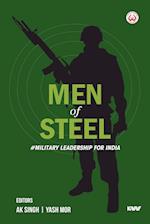 MEN OF STEEL #Military Leadership for India 
