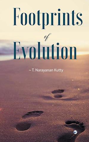 Footprints of Evolution