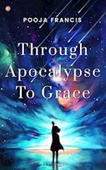 Through Apocalypse to Grace 