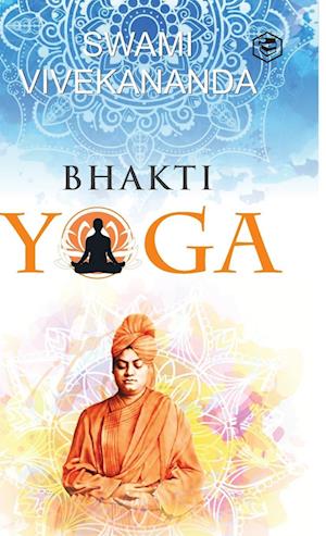 Bhakti Yoga