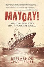 MayDay! Maritime Disasters that shook the World 