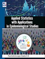 Applied Statistics with Applications in Epidemiological Studies