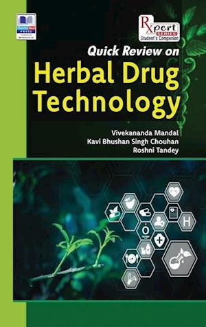 Quick Review on Herbal Drug Technology