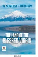 The Land of The Blessed Virgin 