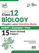 CBSE Class 12 Biology Chapter-wise Question Bank - NCERT + Exemplar + PAST 15 Years Solved Papers 8th Edition 