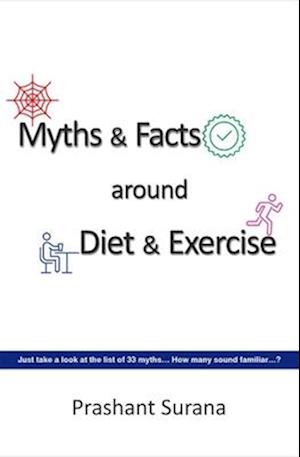 Myths & Facts around Diet & Exercise