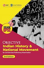 Objective Indian History & National Movement 3ed (UPSC Civil Services Preliminary Examination) by GKP/Access 