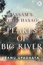Assam's Dima Hasao Pearls of Big River 