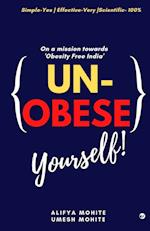 UN-OBESE YOURSELF