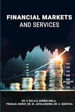 FINANCIAL MARKETS AND SERVICES