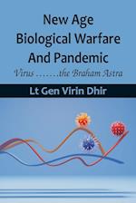 New Age Biological Warfare and Pandemic - Virus .......the Braham Astra 