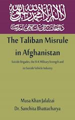 The Taliban Misrule in Afghanistan