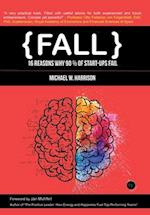 FALL: 16 Reasons why 90% of Start-ups Fail 