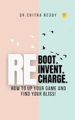 Reboot. Reinvent. Recharge. 