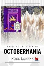 Order of the Titanium - Octobermania 