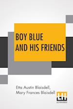 Boy Blue And His Friends