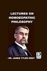 Lectures on Homoeopathic Philosophy 