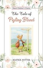 The Tale of Pigling Bland 