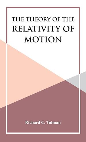 The Theory of the Relativity of Motion