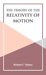 The Theory of the Relativity of Motion