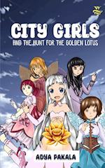 City Girls And The Hunt For The Golden Lotus 