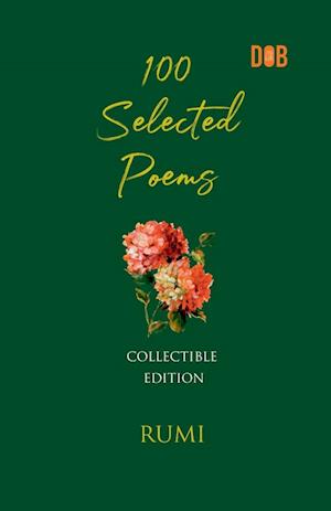 100 Selected Poems, Rumi