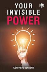 Your Invisible Power 