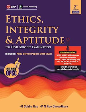 Ethics, Integrity & Aptitude (For Civil Services Examination) 7ed