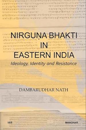 Nirguna Bhakti in Eastern India