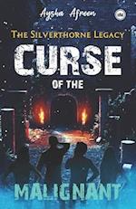 Curse of the Malignant 