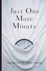 Just One More Minute 