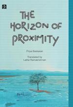 THE HORIZON OF PROXIMITY 