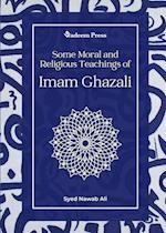 Some Moral and Religious Teachings of Imam Ghazali