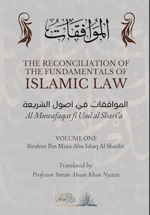 The Reconciliation of the Fundamentals of Islamic Law