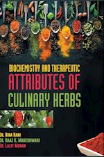 Biochemistry and Therapeutic Attributes of Culinary Herbs 