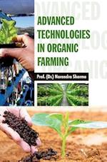 Advanced Technologies in Organic Farming 