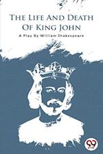 THE LIFE AND DEATH OF KING JOHN 