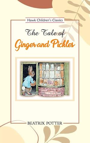 The Tale of Ginger and Pickles