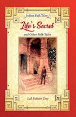Life's Secret and Other Folk-tales
