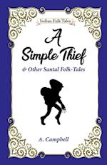 A Simple Thief and Other Santal Folk-tales 