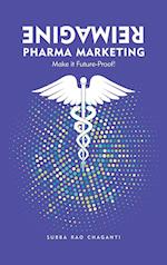 Reimagine Pharma Marketing