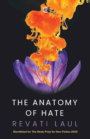 The Anatomy of Hate