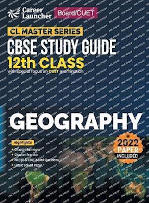 Board plus CUET 2023 CL Master Series - CBSE Study Guide - Class 12 - Geography