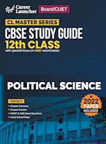 Board plus CUET 2023 CL Master Series - CBSE Study Guide - Class 12 - Political Science 