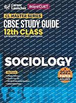 Board plus CUET 2023 CL Master Series - CBSE Study Guide - Class 12 - Sociology 