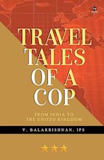 TRAVEL TALES OF A COP