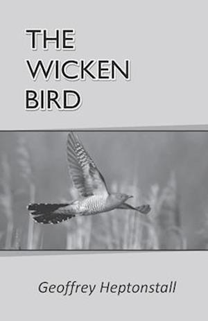 THE WICKEN BIRD