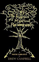 The Progenies of a Mystical Phenomenon 