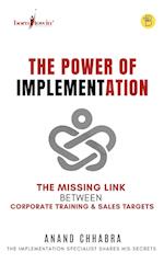 The Power of Implementation - The Missing Link between Corporate Training & Sales Target 