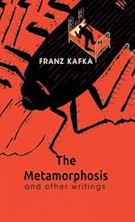 The Metamorphosis And Other Writings 